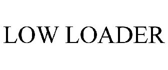 LOW LOADER