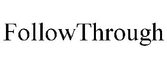 FOLLOWTHROUGH
