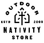 OUTDOOR NATIVITY STORE ESTD 2008