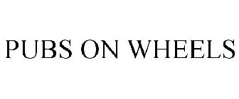 PUBS ON WHEELS