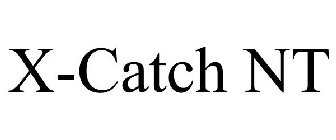 X-CATCH NT