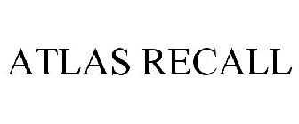 ATLAS RECALL