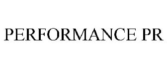 PERFORMANCE PR
