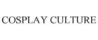 COSPLAY CULTURE