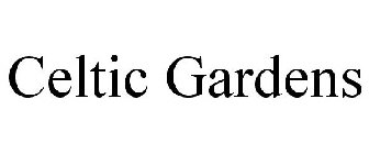 CELTIC GARDENS