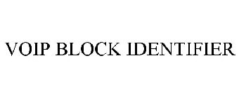 VOIP BLOCK IDENTIFIER