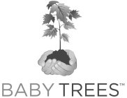 BABY TREES