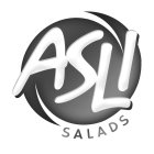 ASLI SALADS