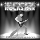 LIFE INSURANCE ROCKSTAR LIFEINSURANCE.ROCKS