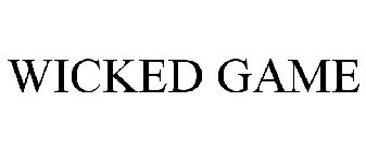 WICKED GAME