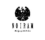 NOIRAM THE LEGACY STARTS HERE