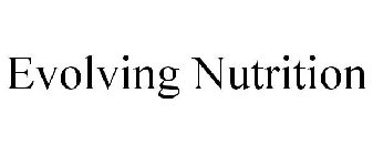 EVOLVING NUTRITION