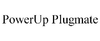 POWERUP PLUGMATE