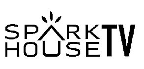 SPARKHOUSE TV