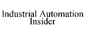 INDUSTRIAL AUTOMATION INSIDER