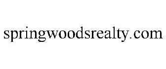 SPRINGWOODSREALTY.COM