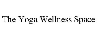 THE YOGA WELLNESS SPACE