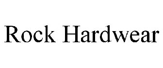 ROCK HARDWEAR