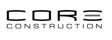 CORE CONSTRUCTION