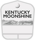 KENTUCKY MOONSHINE