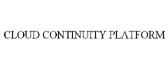 CLOUD CONTINUITY PLATFORM