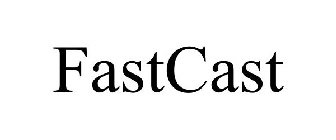 FASTCAST