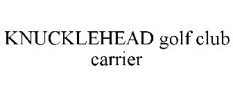 KNUCKLEHEAD GOLF CLUB CARRIER