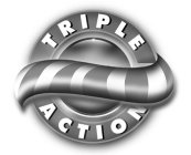 TRIPLE ACTION