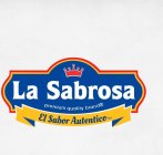 LA SABROSA PREMIUM QUALITY BRAND EL SABO