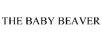 THE BABY BEAVER