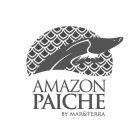 AMAZON PAICHE BY MAR & TERRA