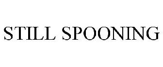 STILL SPOONING