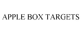 APPLE BOX TARGETS