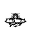 WITCH DOCTOR TACKLE