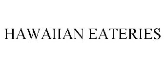 HAWAIIAN EATERIES