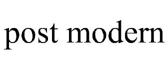 POST MODERN