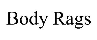 BODY RAGS