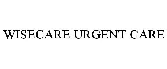 WISECARE URGENT CARE