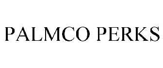 PALMCO PERKS