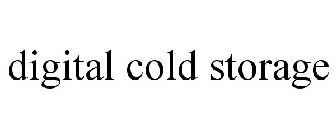 DIGITAL COLD STORAGE