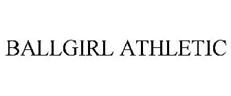 BALLGIRL ATHLETIC