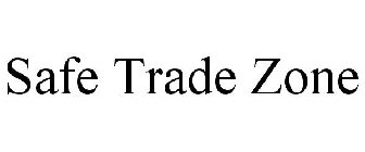 SAFE TRADE ZONE