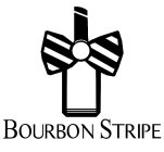 BOURBON STRIPE