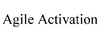 AGILE ACTIVATION