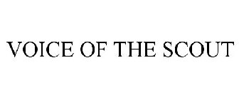 VOICE OF THE SCOUT