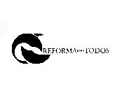 REFORMA PARA TODOS