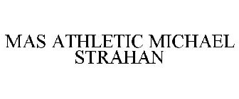 MAS ATHLETIC MICHAEL STRAHAN