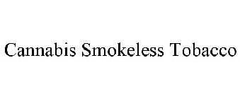 CANNABIS SMOKELESS TOBACCO