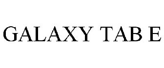 GALAXY TAB E