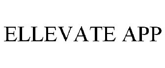 ELLEVATE APP